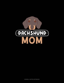 Paperback Dachshund Mom: Cornell Notes Notebook Book
