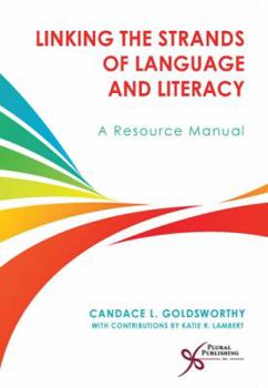 Paperback Linking the Strands of Language and Literacy: Resources Manual [With CDROM] Book