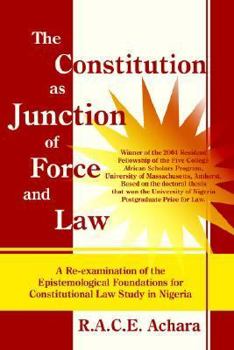 Paperback The Constitution as Junction of Force and Law Book