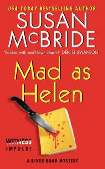Mad as Helen - Book #2 of the River Road