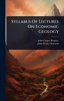 Hardcover Syllabus Of Lectures On Economic Geology Book