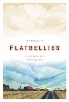 Hardcover Flatbellies: It's Not about Golf. It's about Life. Book