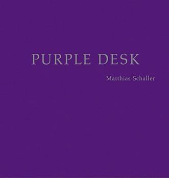 Hardcover Matthias Schaller: Purple Desks Book