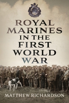 Hardcover Royal Marines in the First World War Book