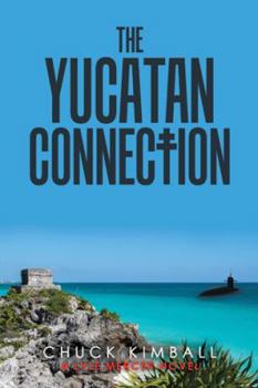 Paperback The Yucatan Connection Book