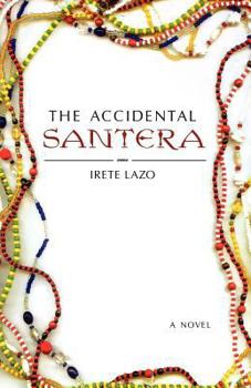 Paperback The Accidental Santera Book