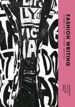 Paperback Fashion Writing: Journalism and Content Creation Book