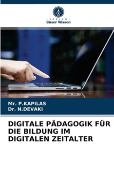 Paperback Digitale Pädagogik Für Die Bildung Im Digitalen Zeitalter [German] Book