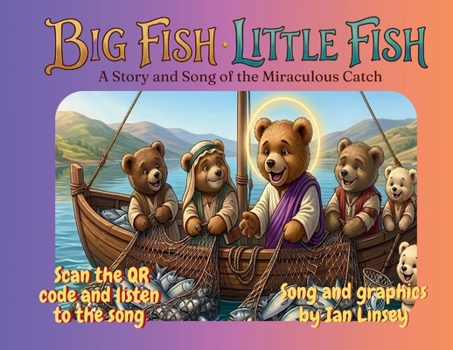 Paperback Big Fish Little Fish: The miraculous catch Book