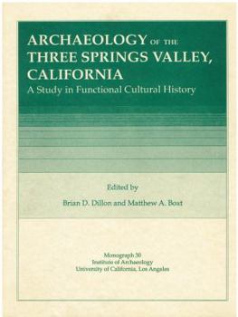 Paperback Archaeology of Three Springs Valley, California: A Study in Functional Cultural History Book