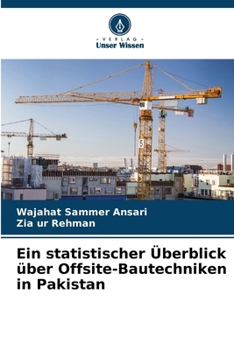 Paperback Ein statistischer Überblick über Offsite-Bautechniken in Pakistan [German] Book