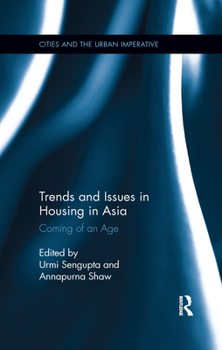 Paperback Trends and Issues in Housing in Asia: Coming of an Age Book