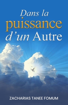 Paperback Dans la Puissance d'un Autre [French] Book