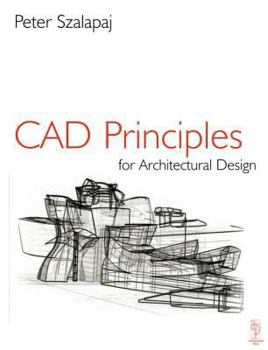 Paperback CAD Principles for Architectural Design Book