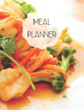 Paperback Meal Planner: Track and plan your food weekly, contains shopping list Book