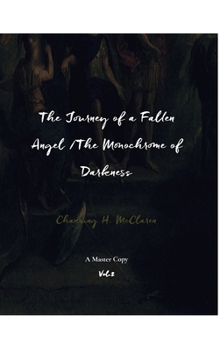 Hardcover The Monochrome of Darkness Vol II Book