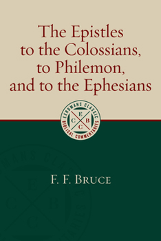Tyndale Commentaries: Epistles to the Colossians, to Philemon, and to the Ephesians (New International Commentary on the New Testament) - Book  of the New International Commentary on the New Testament