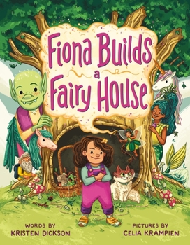Hardcover Fiona Builds a Fairy House Book