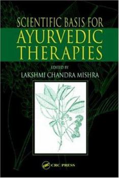 Hardcover Scientific Basis for Ayurvedic Therapies Book