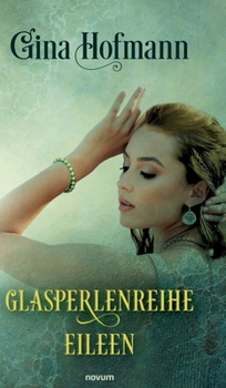 Hardcover Glasperlenreihe: Eileen [German] Book