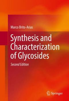 Hardcover Synthesis and Characterization of Glycosides Book