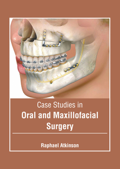 Hardcover Case Studies in Oral and Maxillofacial Surgery Book