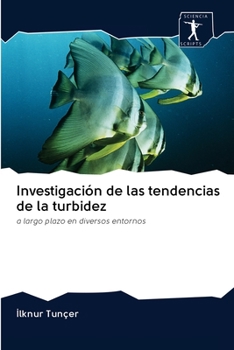 Paperback Investigación de las tendencias de la turbidez [Spanish] Book