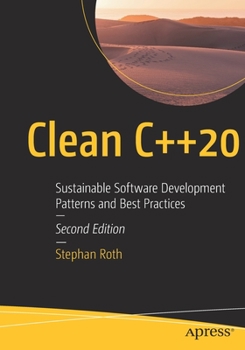 Paperback Clean C++20: Sustainable Software Development Patterns and Best Practices Book