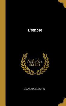 Hardcover L'ombre [French] Book