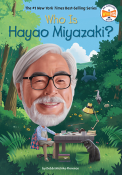 Who Is Hayao Miyazaki? (Who Was?)