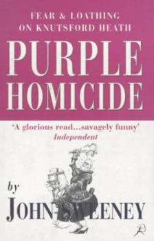 Paperback Purple Homicide: Fear and Loathing on Knutsford Heath Book