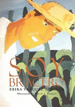 Paperback Soy Bracero [Multiple Languages] Book