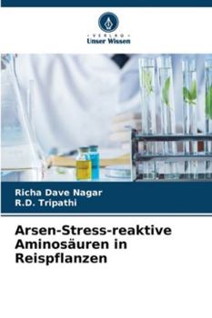 Paperback Arsen-Stress-reaktive Aminosäuren in Reispflanzen [German] Book
