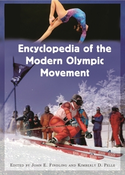 Hardcover Encyclopedia of the Modern Olympic Movement Book
