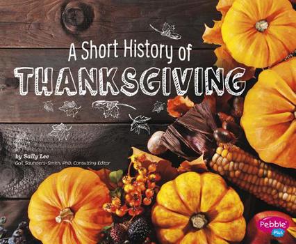 Paperback A Short History of Thanksgiving Book