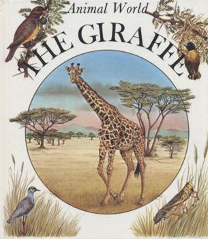 Library Binding The Giraffe (Animal World) (English and French Edition) Book