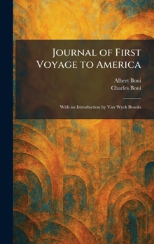 Journal of First Voyage to America: With an Introduction by Van Wyck Brooks