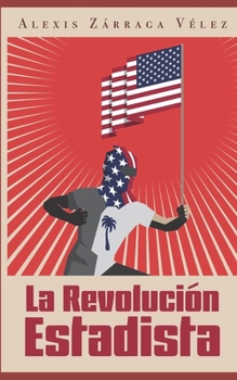 Paperback La revolución estadista [Spanish] Book
