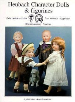 Hardcover Heubach Character Dolls & Figurines Book