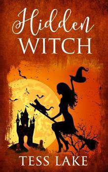 Paperback Hidden Witch (Torrent Witches Cozy Mysteries #3) Book