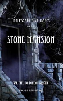 Paperback Unpleasant Nightmares: Stone Mansion Book