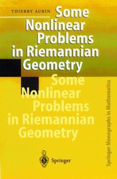 Hardcover Some Nonlinear Problems in Riemannian Geometry Book