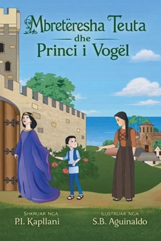 Mbretëresha Teuta dhe Princi i Vogël (Albanian Edition)