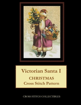 Paperback Victorian Santa I: Christmas Cross Stitch Pattern Book