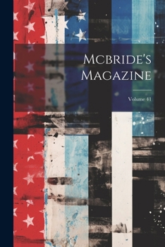 Paperback Mcbride's Magazine; Volume 41 Book