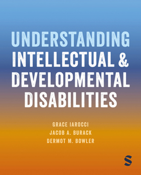 Paperback Understanding Intellectual and Developmental Disabilities Book