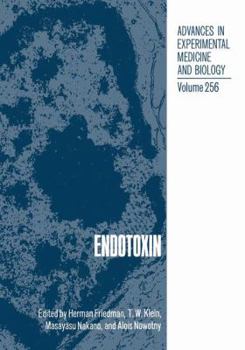 Endotoxin - Book #256 of the Advances in Experimental Medicine and Biology