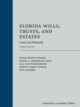 Hardcover Florida Wills, Trusts, and Estates: Cases and Materials Book