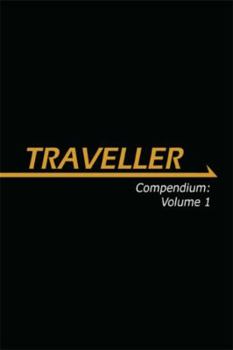 Hardcover Traveller Compendium 1 (Traveller Sci-Fi Roleplaying) Book