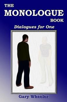 Paperback The Monologue Book: Dialogues for One Book